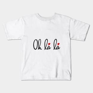 Oh la la, French word art with red hearts Kids T-Shirt